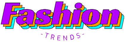 Fashion Trends