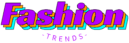 Fashion Trends