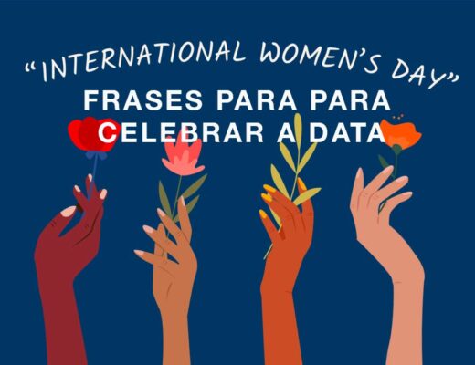 Frases de Dia Internacional da Mulher