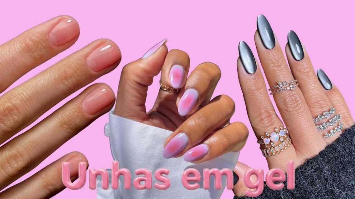 Unhas em gel